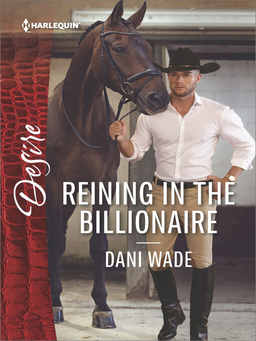 Title details for Reining In the Billionaire by Dani Wade - Wait list